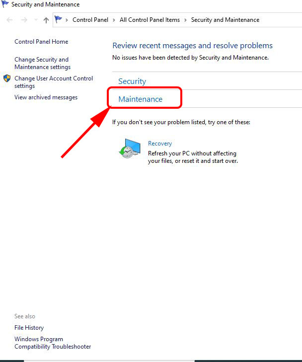 open Security and Maintenance in windows 10