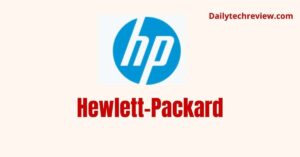 Read more about the article Hewlett-Packard कंपनी क्या है इतिहास, और मुख्य  उत्पाद