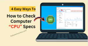 Read more about the article कंप्यूटर में इस्तेमाल होने वाले CPU की जानकारी कैसे पता करें