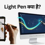 Light Pen kya hai